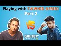 @MASUM123  VS  TAWHID AFRIDI  | Part 2 | Call of Duty Mobile | EPISODE 06 | Gameplay