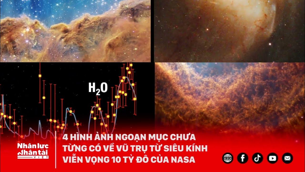 Khám phá vũ trụ) Bốn hình ảnh ngoạn mục khó tin từ siêu kính viễn ...