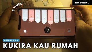 Easy 8 Tines | Kukira Kau Rumah - Amigdala | Kalimba App Cover with Tabs