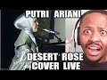 PUTRI ARIANI REACTION - Desert Rose cover LIVE (Indonesian culture and creativity 2024) REACTION