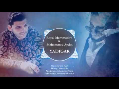 Royal Memmedov & Mehemmed Aydın - Yadigar (Official Audio 2020)
