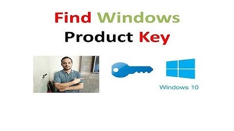 How To Find your Windows Product Key Win 7,8,10