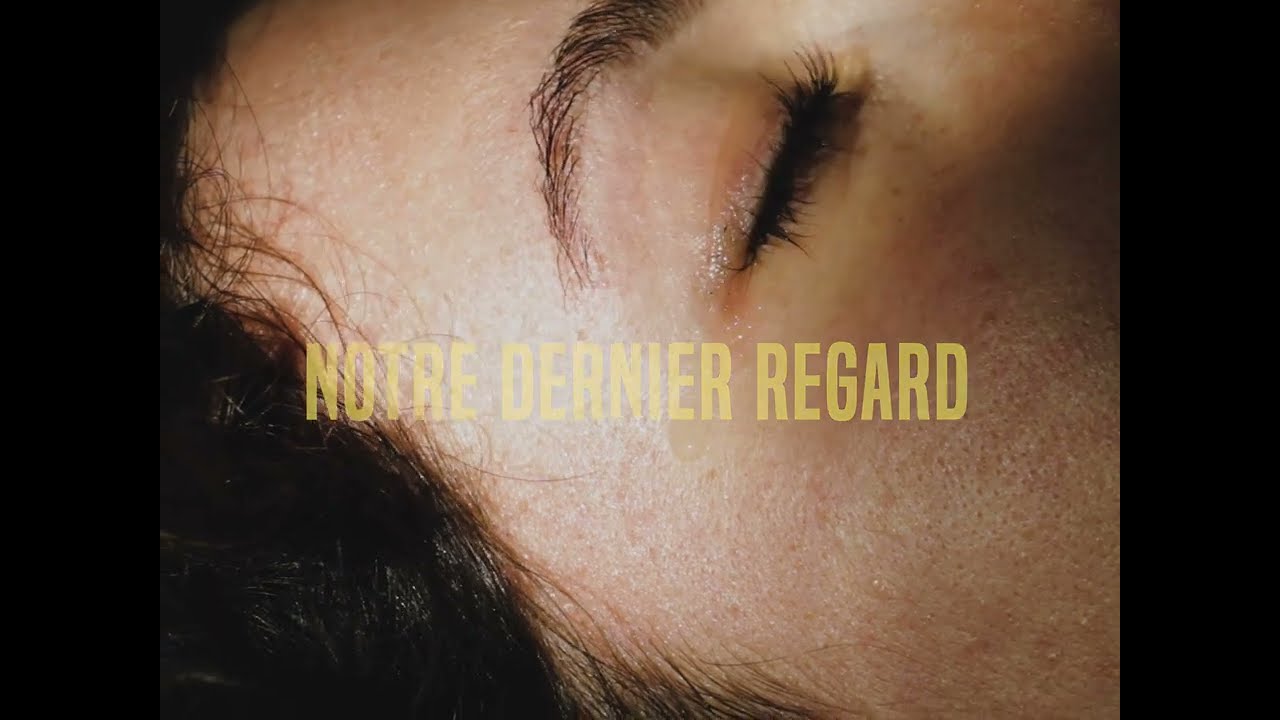 NOTRE DERNIER REGARD - Court Métrage
