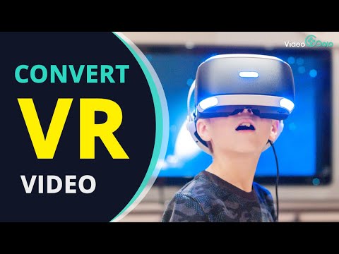 How to Convert Video for VR Headset with VR Video Converter