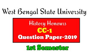 West Bengal State University|History Honours|CC-1|Question Paper2019|#1stsemester