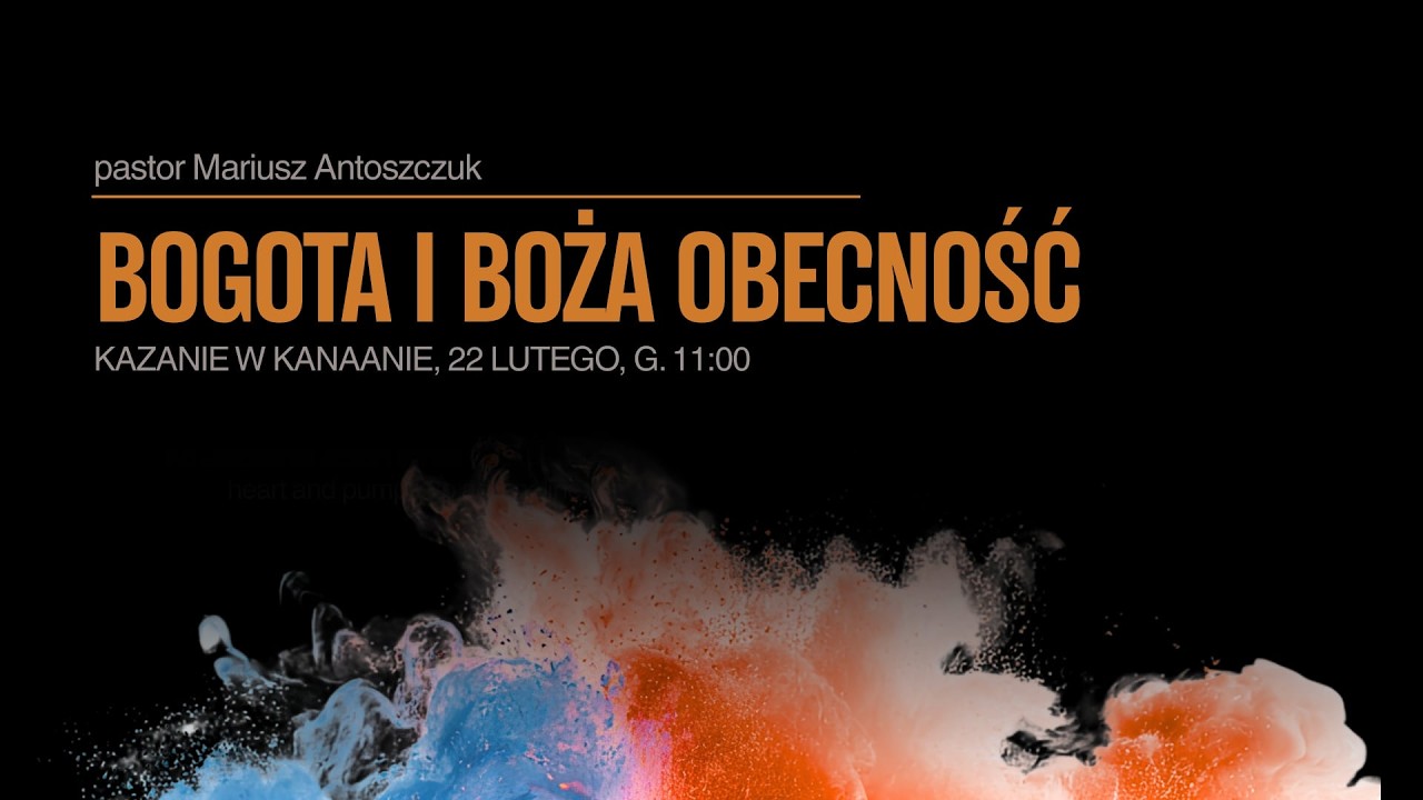 Kanaan Namysłów  22.02.2026 BOGOTA I BOŻA OBECNOŚĆ