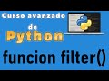 Curso de Python desde cero para principiantes | FUNCION FILTER() (video 59)