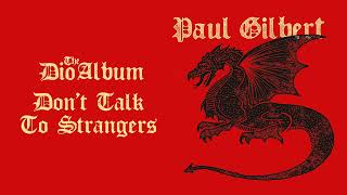 Miniatura del video "Paul Gilbert - Don't Talk To Strangers (The Dio Album)"