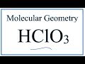 Molecular Geometry of HClO3