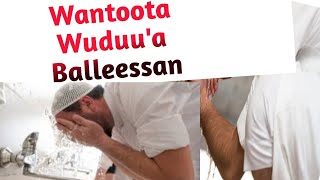 Wantoota Wuduu'a Balleessan | Salaata | Xahaaraa