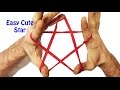 Learn How To Make A Cute Star String Figure/String Trick - Easy Step By Step
