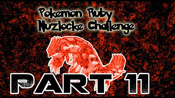 Pokemon Ruby Nuzlocke Challenge - Part 11