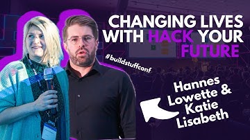 Changing Lives with Hack Your Future | Hannes Lowette, Katie Lisabeth