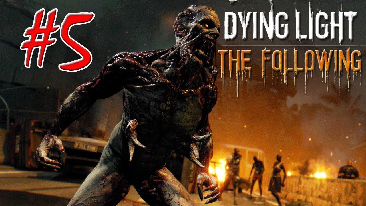 Dying Light: The Following - Part 5| PC/PS4/Xboxone Gameplay|| Games In Blood