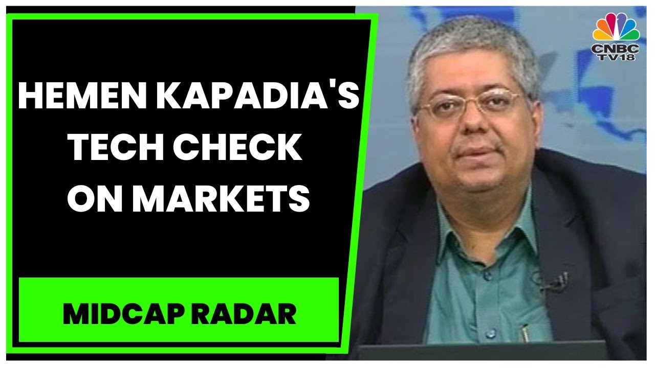 Hemen Kapadia Gives Technical Check On The Market | Midcap Radar | CNBC-TV18