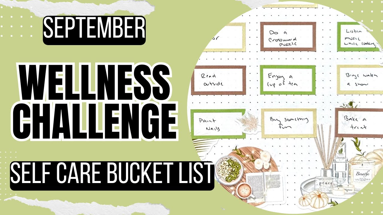 September Wellness Challenge [Self Care Bucket List] - YouTube