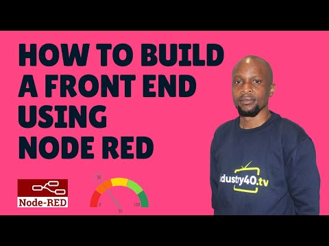 Node Red front end - How To Build an HMI Using Node Red