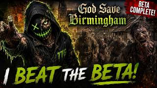 I Beat the God Save Birmingham Beta! | Full Beta Story Gameplay