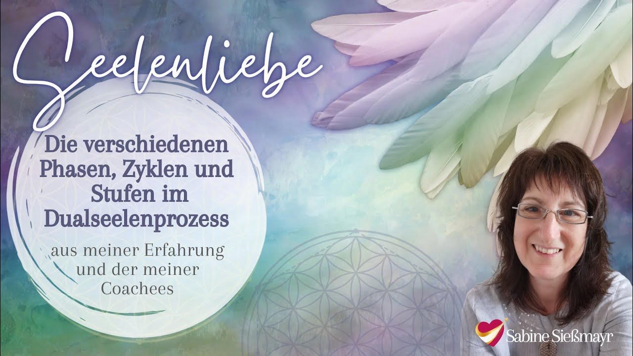 Die verschiedenen Phasen, Zyklen und Stufen im Dualseelenprozess