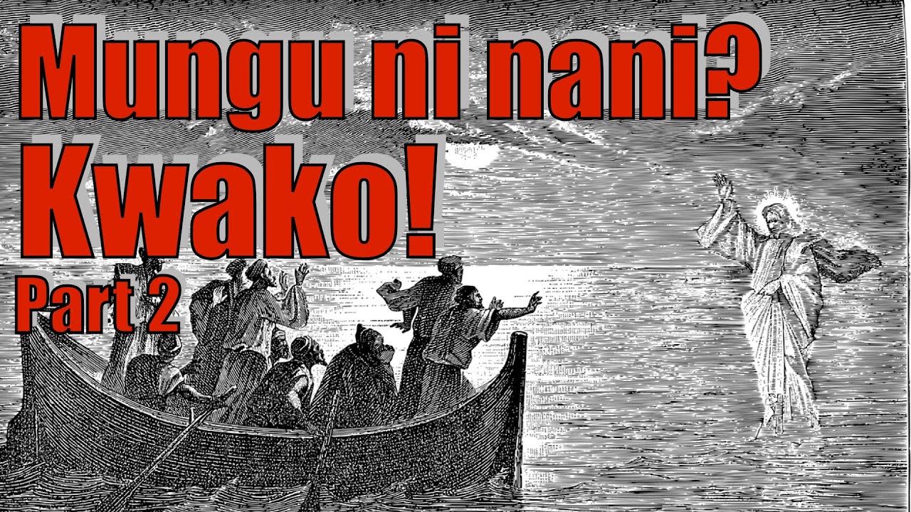 Mungu ni nani kwako Part 2   HD 1080p