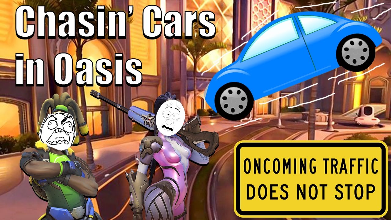 Chasin' Cars in Oasis | New Overwatch Map