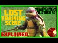 TMNT 1990 Movie: The LOST Training Scene EXPLAINED - Everything You Wanted to Know DELETED SCENE