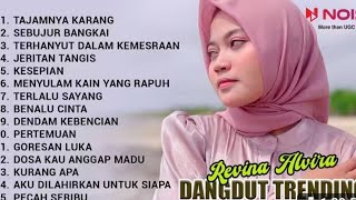 Download lagu REVINA ALVIRA 'TAJAMNYA KARANG - SEBUJUR BANGKAI' | KUMPULAN DANGDUT TRENDING COVER BY REVINA ALVIRA