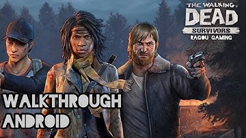 The Walking Dead: Survivors Walkthrough Android IOs Part 1