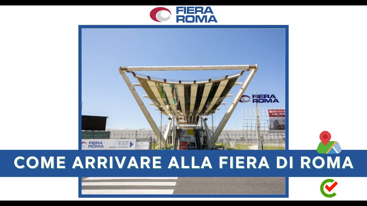 Come arrivare alla Fiera di Roma - Consigli sui migliori percorsi e sui ...