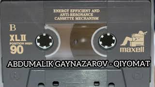 Abdumalik Gaynazarov - Qiyomat