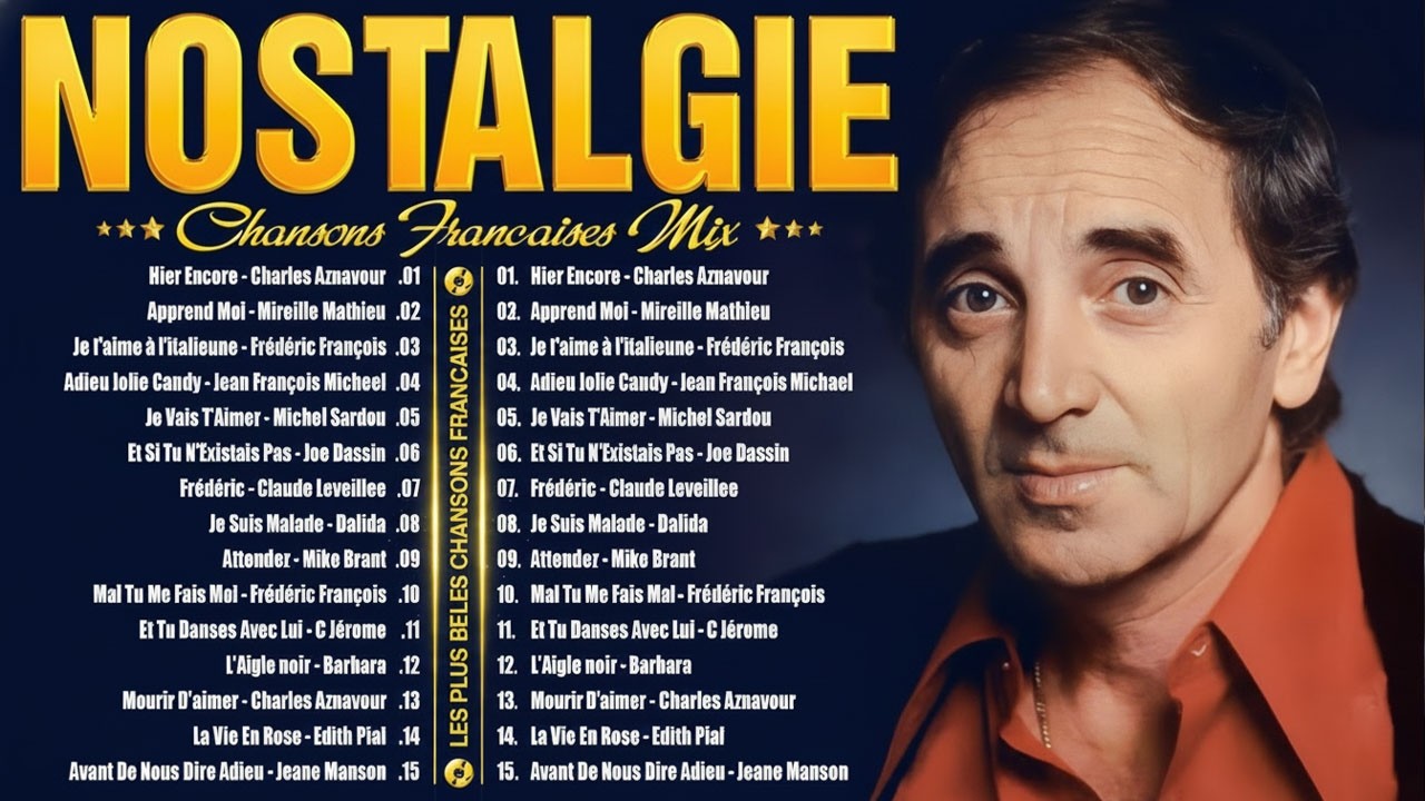 Vieilles Chansons ♪ Meilleures Chansons en Françaises ♪ Charles Aznavour, Dalida, Édith Piaf