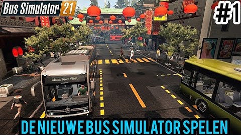 De nieuwe Bus Simulator Spelen! - BUS SIMULATOR 21 PC #1