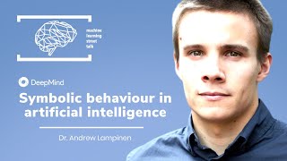 #74 Dr. ANDREW LAMPINEN - Symbolic behaviour in AI [UNPLUGGED]