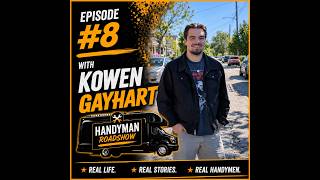 Why This Gen Z Handyman Chose the Trades Over a 9-to-5 | Handyman Roadshow #8