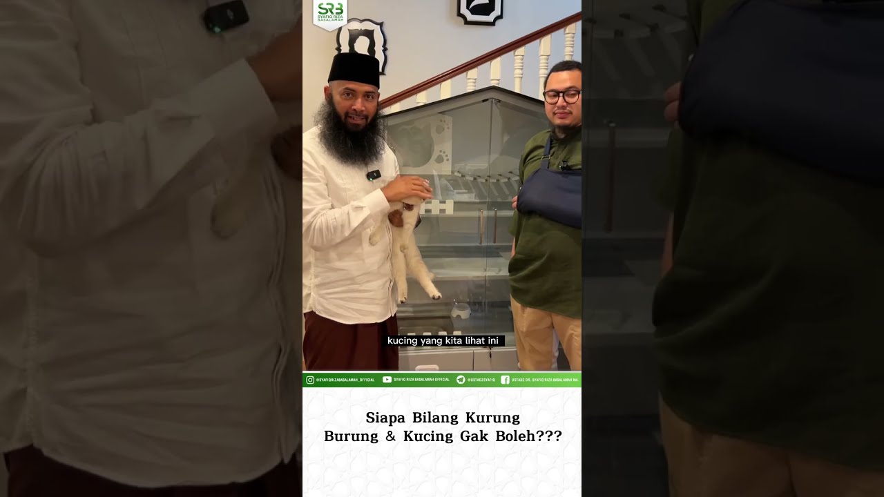 ⁣Siapa Bilang Mengurung Burung & Kucing Gak Boleh - Ustadz Dr Syafiq Riza Basalamah MA