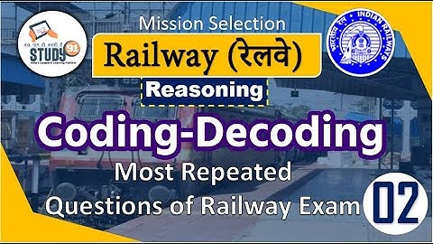RRB NTPC | Group D | CBT-2  Reasoning Coding-Decoding 02 By Ravi Sir | Most Imp Que Study91
