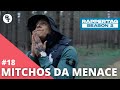 Mitchos da menace  rappertag 18  season 2