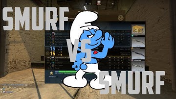 CS:GO - SMURF VS SMURF HIGHLIGHTS