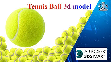 Tennis Ball 3D Model | 3ds Max for Beginners