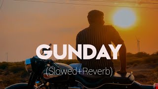 Gunday haryanvi song (slowed reverb)