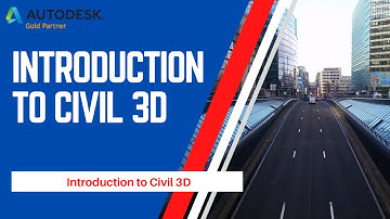 Introduction to Civil 3D - Part 1: Introduction to Civil 3D