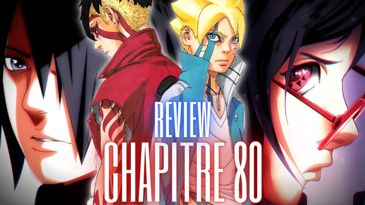 Boruto chapitre 80 REVIEW : L'ellipse arrive ?! (Enfin