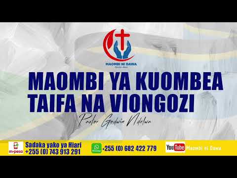 Maombi Ya Kuombea Taifa Na Viongozi Wa Serikali