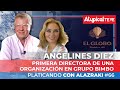 La DIRECTORA de EL GLOBO ANGELINES DIEZ en PLATICANDO CON ALAZRAKI | Atypical TE VE