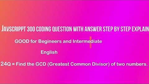 "JavaScript GCD Calculation: Finding the Greatest Common Divisor - Step-by-Step Guide" #javascript