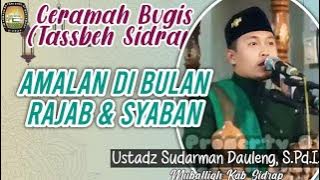 ceramah bugis Ustdz.Sudarman Dauleng S.Pd.I TASSBEH 23/1/2024 masjid AlMuttahida baranti sidrap