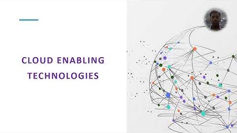 Cloud Enabling Technologies