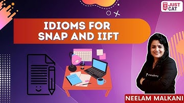 SNAP&IIFT : Idioms for SNAP and IIFT  | Neelam Malkani