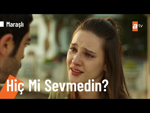 Sen, beni hiç mi sevmedin? - @Marasli 25. Bölüm