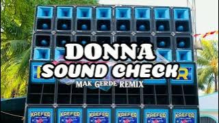 DONNA SOUND CHECK | DJ MAK GERDE 2024